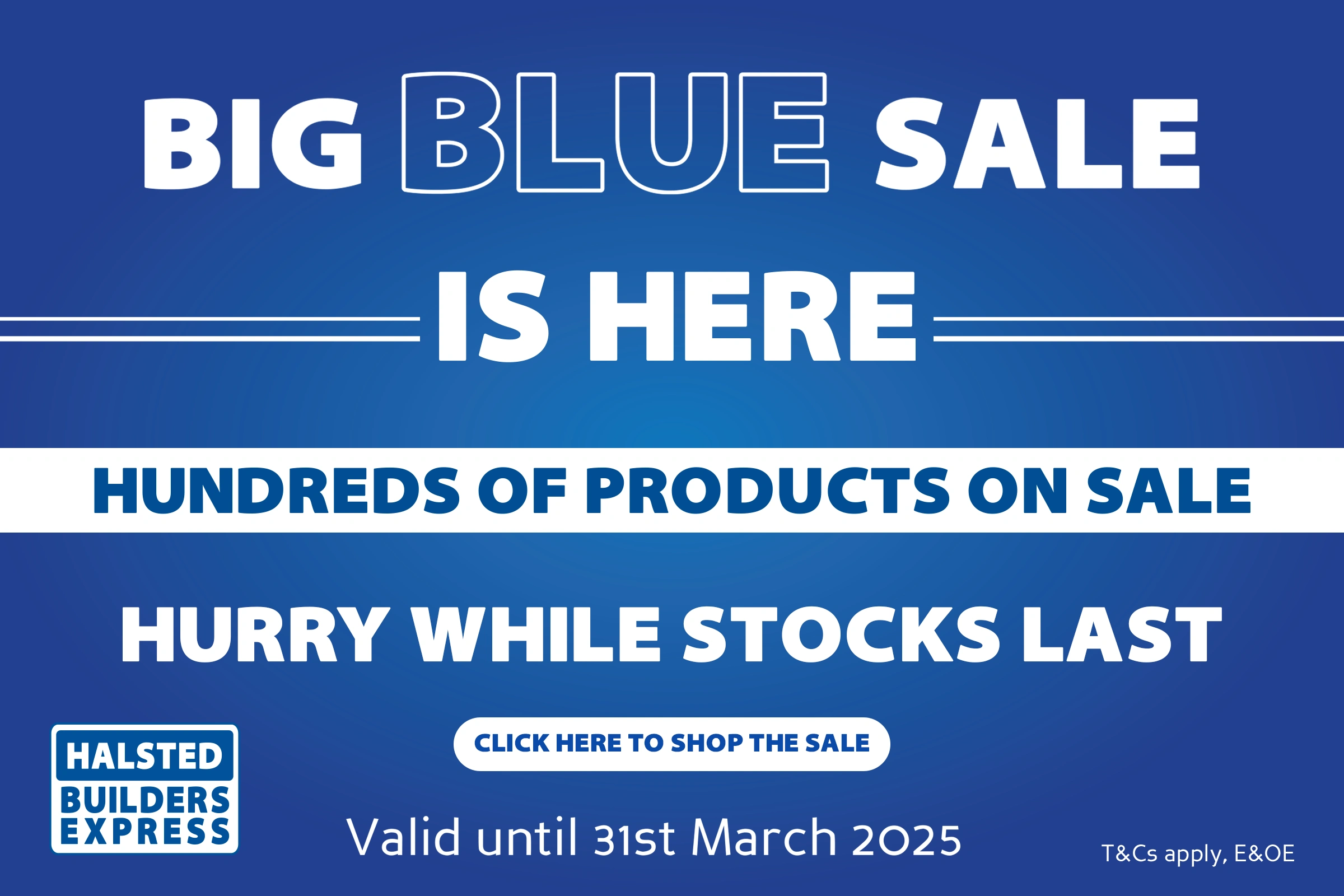 Big Blue Sale is here. Hundreds of products on Sale. Hurry while stock Last. Valid until 31 March 